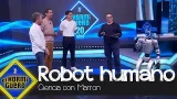 Marron muestra uno de los robots humanoides más avanzados - El Hormiguero