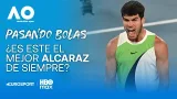 ¿Estamos viendo al MEJOR ALCARAZ DE SU CARRERA? | Debate en #PasandoBolas - #AO26 #AusOpen