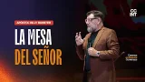 Apóstol Billy Bunster - La mesa del Señor