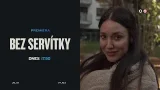 BEZ SERVÍTKY (6.2.2026 o 17:50 na JOJke)