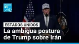 La ambigua postura de la Casa Blanca sobre Irán: de la vía diplomática a los bombardeos