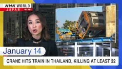 Crane hits train in Thailand, killing at least 32ーNHK WORLD-JAPAN NEWS