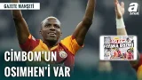 Galatasaray'ın Osimhen'i Var! Osimhen Çıktığı Son 7 Maçta Da Gol Katkısı Verdi!