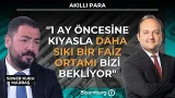 Akıllı Para - "1 Ay Öncesine Kıyasla Daha Sıkı Bir Faiz Ortamı Bizi Bekliyor" | 9 Mart 2026
