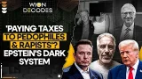 Why No One Stood Up Against Jeffery Epstein: Elite Secrets You Might Not Know Yet | WION Decodes
