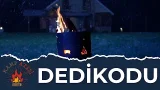 Dedikodu Yapmak | Kamp Ateşi