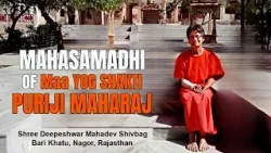 Mahasamadhi of Maa Yog Shakti Puriji Maharaj