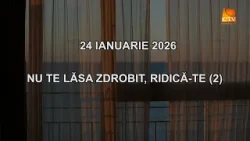 Cuvantul Lui Dumnezeu pentru Astazi - 24.01.2026