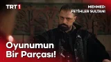 "Sadakat sınavını sonra verecek o!" @mehmedfetihlersultani 67. Bölüm