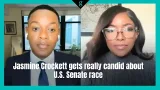 Jasmine Crockett gets really candid about U.S. Senate race