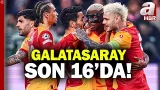 Galatasaray Şampiyonlar Ligi'nde son 16'da! | A Haber Galatasaray Şampiyonlar Ligi'nde son 16'da! | A Haber