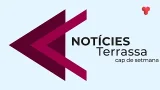 Notícies Terrassa Cap de Setmana 14 i 15 02 26