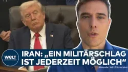 ANSPANNUNG IM IRAN: „Militärschlag jederzeit möglich“ | Trump undurchsichtig! Proteste lassen nach