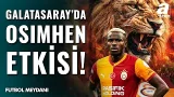 Galatasaray'da Osimhen Durdurulamıyor! "Victor Osimhen'i Tutabilecek Bir Defans Yok"