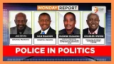 |MONDAY REPORT | POLICE IN POLITICS | PART 2