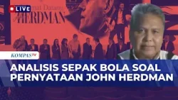 Bung Gita Suwondo soal Pernyataan John Herdman Berani Pasang Target Tinggi untuk Timnas | SAPA MALAM