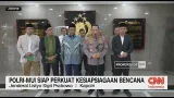 Polri-MUI Perkuat Kesiapsiagaan Bencana