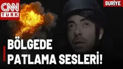 Suriye'de Şu An YPG Vuruluyor! CNN TÜRK Yayınında Bombalama Sesleri...