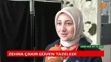 ZEHRA ÇAKIR GÜVEN TAZELEDİ