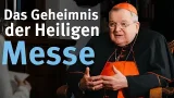 Das Geheimnis der Heiligen Messe I mit Kardinal Raymond Leo Burke Das Geheimnis der Heiligen Messe I mit Kardinal Raymond Leo Burke