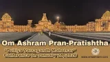 OM ASHRAM "Pran-Pratishtha Dvitiya Varsagandh Mahotsav" Conference #omashram