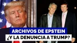 Archivos de Epstein omiten material clave sobre denuncia de agresión sexual contra Trump