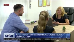 Az Otthon Start igénylőinek átlagéletkora jelenleg 34 év - HírTV
