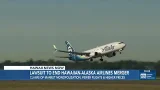 Lawsuit claims Hawaiian-Alaska Airlines merger creates monopoly on Hawaii flights