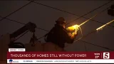 Power restoration efforts continue as thousands of Middle Tennessee homes remain without electricity Power restoration efforts continue as thousands of Middle Tennessee homes remain without electricity