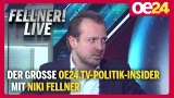 Der große oe24.TV-Politik-Insider mit Niki Fellner | FELLNER! LIVE