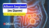 Warum ein gesunder Darm länger jung hält | Dr. rer. nat. Heiko Hofmann | Naturmedizin | QS24 Warum ein gesunder Darm länger jung hält | Dr. rer. nat. Heiko Hofmann | Naturmedizin | QS24
