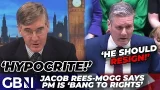 'Starmer is bang to rights!' | Jacob Rees-Mogg calls for 'hypocrite Prime Minister's' RESIGNATION