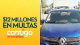 MÁS DE $12 MILLONES EN MULTAS: El insólito caso de automóvil en fiscalización - Contigo en la Mañana MÁS DE $12 MILLONES EN MULTAS: El insólito caso de automóvil en fiscalización - Contigo en la Mañana