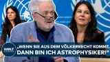 BRODER: Annalena Baerbocks Märchen von ihrer Völkerrechts-Expertise! "Dann bin ich Astrophysiker"