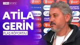 Galatasaray - Eyüpspor Maç Sonu Teknik Direktör Atila Gerin'in Açıklamaları