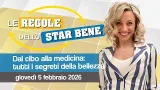 Le Regole dello Star Bene: Dal cibo alla medicina: tutti i segreti della bellezza