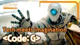 [K-CULTURE MINUTES: K-STORY] Ep.3 A universe where technology and imagination come together《Code: G》