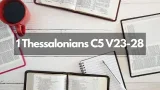 Изучение Библии 1 Фессалоникийцам C5 V23-28