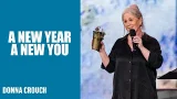 A New Year - A New You | Donna Crouch | Hillsong Australia