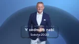 V sedmém nebi (7.3.2026 ve 20:20 na JOJ FAMILY)