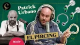 LA RENAIXENÇA: El pírcing, amb Patrick Urbano (1x097)