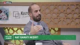 Kültür Karesi | Hat Sanatının Tarihi Gelişimi ve Önemi - Hattat Menaf Nam