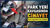 Araya Girdi, Canından Oldu! Beşiktaş'ta Yol Verme Kavgası Cinayetle Bitti | NTV Araya Girdi, Canından Oldu! Beşiktaş'ta Yol Verme Kavgası Cinayetle Bitti | NTV