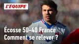 6 Nations 2026  -  Grosse défaite en Écosse, pas de Grand Chelem : Tournoi raté pour les Bleus ?