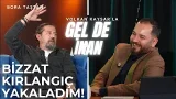 Bizzat Kırlangıç Yakaladım! - Bora Taştan | Gel de İnan