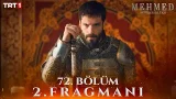 Mehmed: Fetihler Sultanı 72. Bölüm Fragmanı