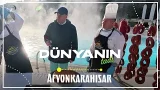 Dünyanın Tadı – Afyonkarahisar 5 | 14 Şubat 2026