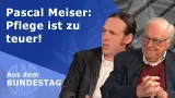 MdB Linke Pascal Meiser: Pflege ist zu teuer! - Aus dem Bundestag
