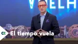 El tiempo vuela | 26/01/26