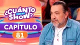 ¿CUÁNTO VALE EL SHOW? ?? CAPÍTULO 81 ¿CUÁNTO VALE EL SHOW? ?? CAPÍTULO 81